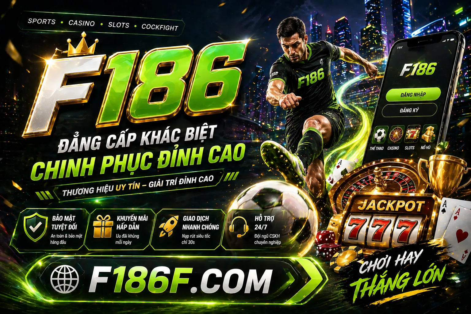 Cơ hội thắng Jackpot cực lớn